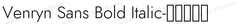 Venryn Sans Bold Italic字体转换